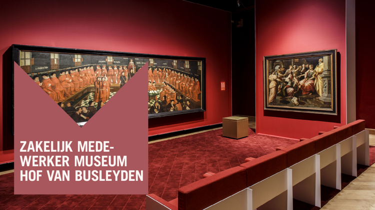 Visual van een museumzaal met de woorden: Zakelijk medewerker Museum Hof Van Busleyden
